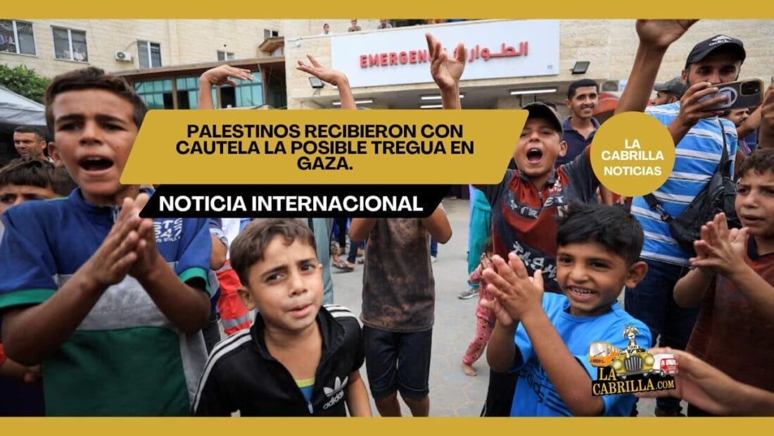 Palestinos recibieron con cautela la posible tregua en Gaza.