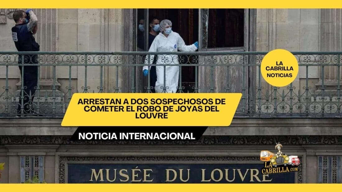 Arrestan a dos sospechosos de cometer el robo de joyas del Louvre.