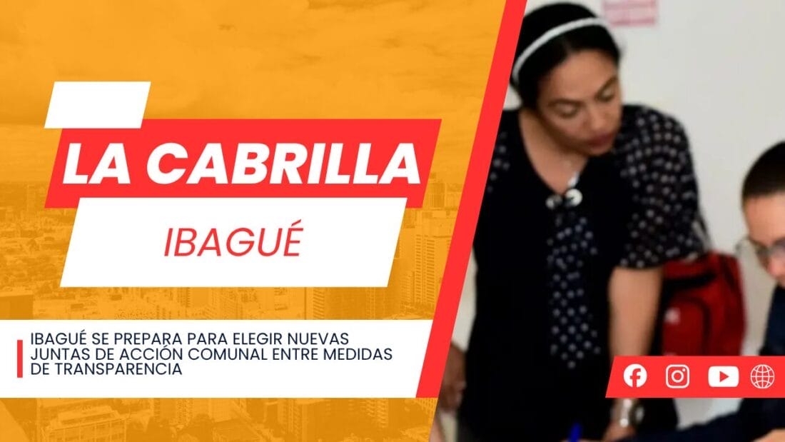 Ibagué se prepara para elegir nuevas Juntas de Acción Comunal entre medidas de transparencia