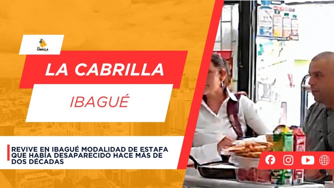 Revive en Ibagué modalidad de estafa que había desaparecido hace más de dos décadas