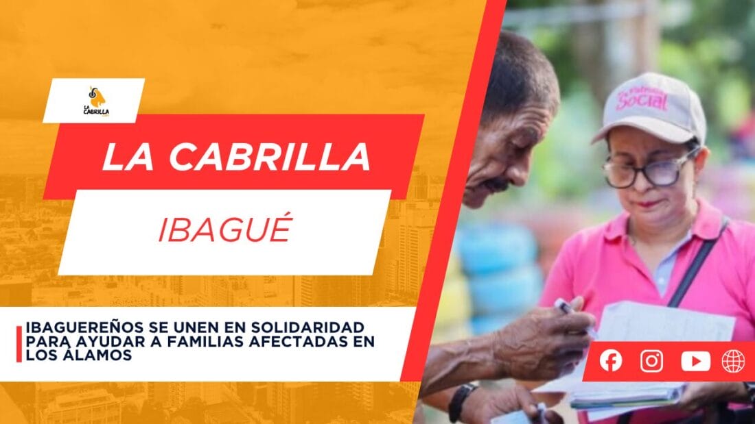 Ibaguereños se unen en solidaridad para ayudar a familias afectadas en Los Álamos