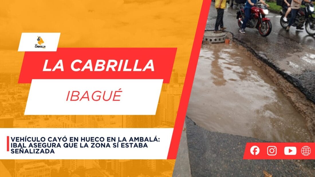 Vehículo cayó en hueco en la Ambalá: IBAL asegura que la zona sí estaba señalizada