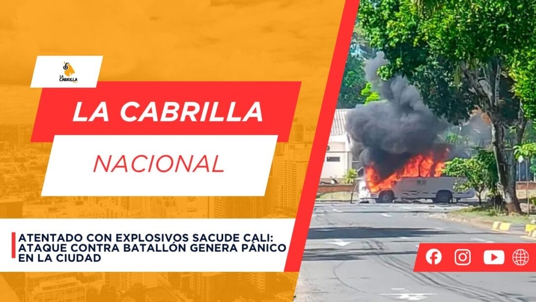 Atentado con explosivos sacude Cali: ataque contra batallón genera pánico en la ciudad