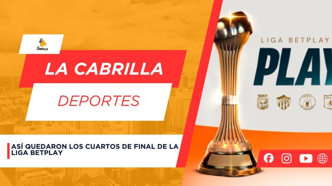 Así quedaron los cuartos de final de la Liga BetPlay